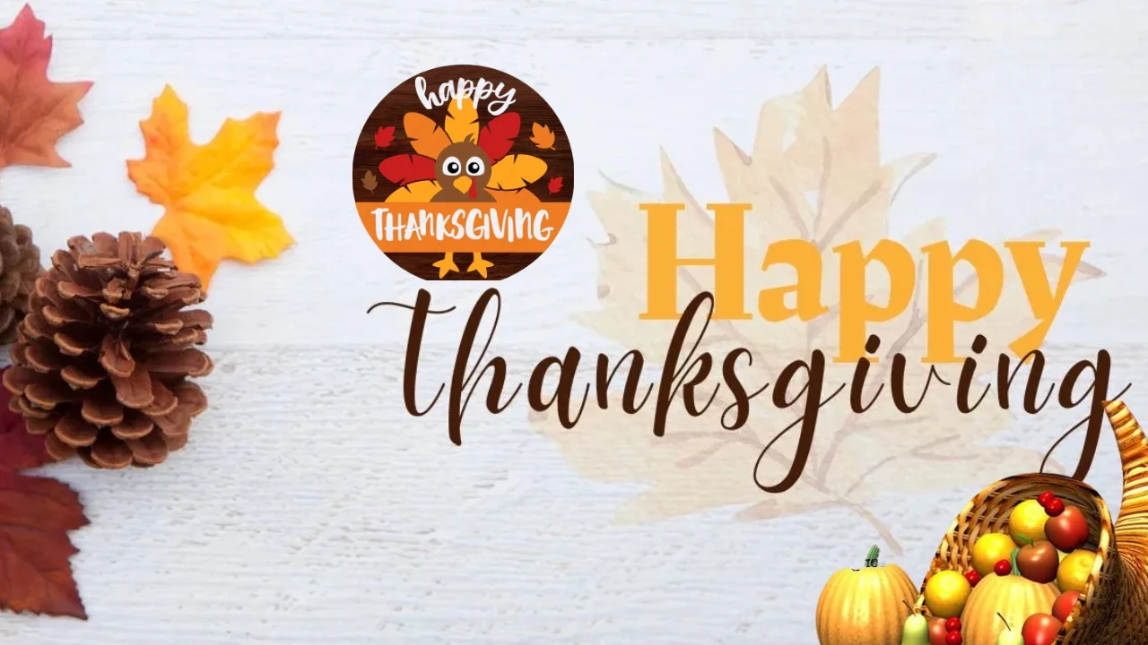 Happy Thanksgiving 2025